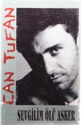 Can Tufan - Sevgilim Ölü Asker Kaset (İkinci El) KST13251 - 1