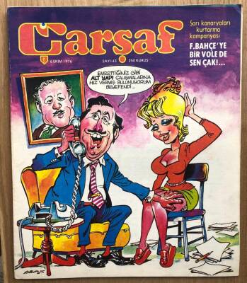 Çarşaf Mizah Dergisi 6 Ekim 1976 Sayı 43 Fenerbahçeye Bir Volede Sen Çak - 1