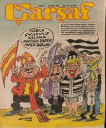 Çarşaf Mizah Dergisi Sayı12 22 Mart 1989 NDR20774 - Gökçekoleksiyon
