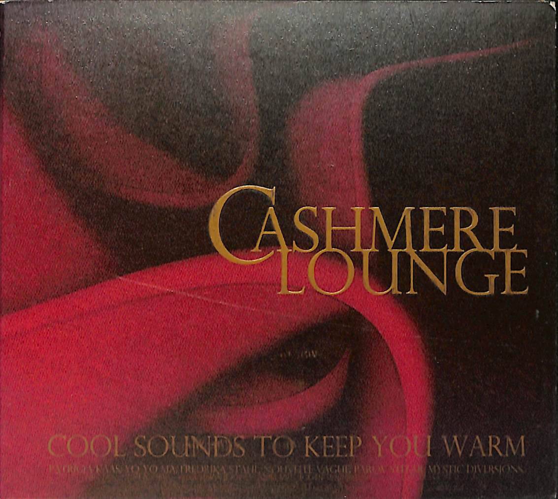 Cashmere Lounge - Cool Sounds To Keep You Warm CD (İkinci El) CD4392 - 1