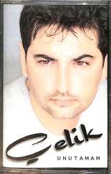 Çelik – Unutamam Kaset (Sıfır Kaset) KST28777 - Gökçekoleksiyon
