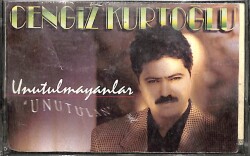Cengiz Kurtoğlu – Unutulmayanlar Orijinal Kaset (İkinci El) * Özer Plak ve Kasetçilik - 1997 - Kırmızı Bandrol * KST31168 - Gökçekoleksiyon