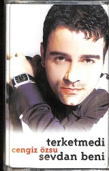 Cengiz Özsu - Terketmedi Sevdan Beni Kaset (Sıfır) KST26828 - 1