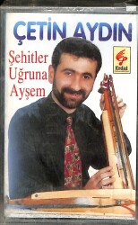 Çetin Aydın-Şehitler Uğruna Ayşem-KST15706 - 1