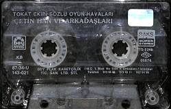 Çetin Han Ve Arkadaşları - Tokat Ekibi Sözlü Oyun Havaları Kaset (İkinci El) KST27803 - 1