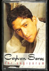 Ceyhun Saraç - Zor Yaşıyorum Kaset (İkinci El) KST22214 - 1