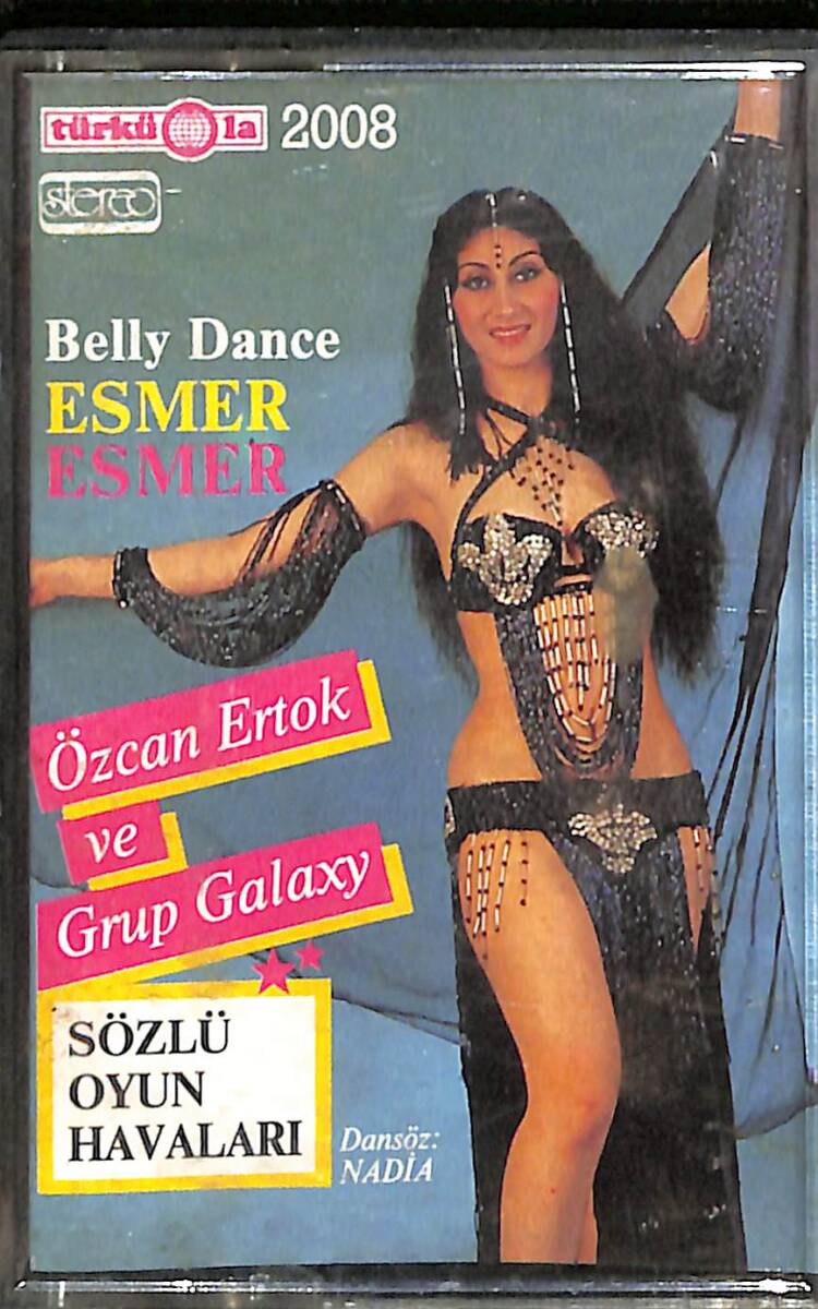 Özcan Ertok ve Grup Galaxy - Sözlü Oyun Havaları Belly Dance Esmer Esmer Kaset (İkinci El) 