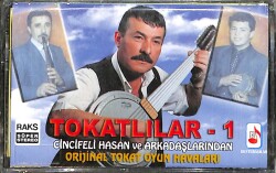 Cincifeli Hasan Ve Arkadaşlarından Orijinal Tokat Oyun Havaları Kaset (Sıfır) KST26795 - 1