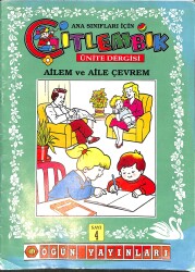 Çitlembik Ana Sınıfları İçin Ünite Dergisi Ailem ve Aile Çevrem Sayı 4 NDR99335 - Gökçekoleksiyon