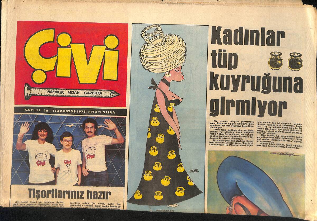 Çivi Haftalık Mizah Gazetesi 10-17 Ağustos 1978 - Demirel Kaset Yuttu - Kadınlar Tüp Kuyruğuna Girmiyor GZ155349 - 1
