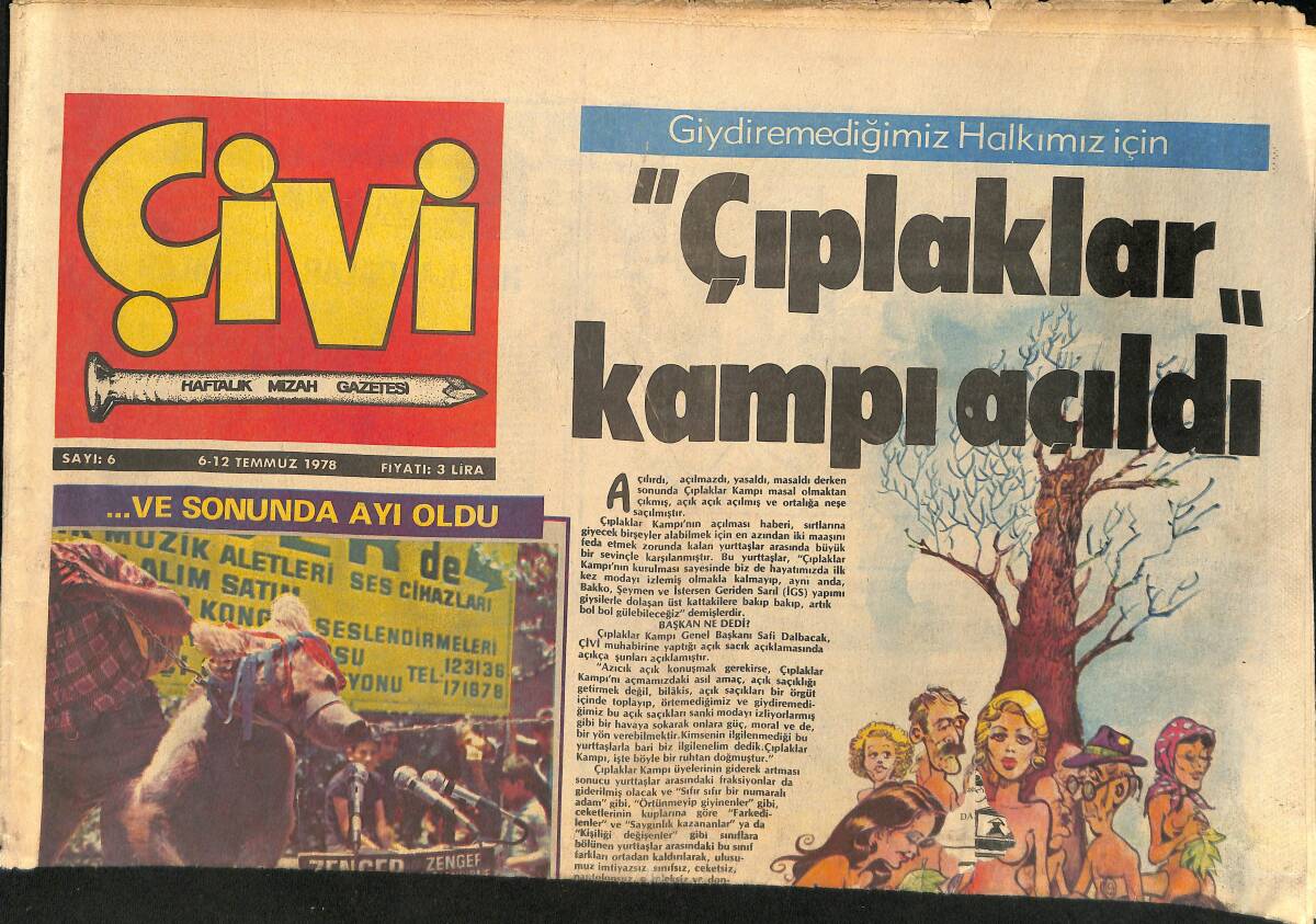 Çivi Haftalık Mizah Gazetesi 6-12 Temmuz 1978 - Benzin Sıkıntısının 6 Yıl Daha Sürmesi Bekleniyor GZ155350 - 1