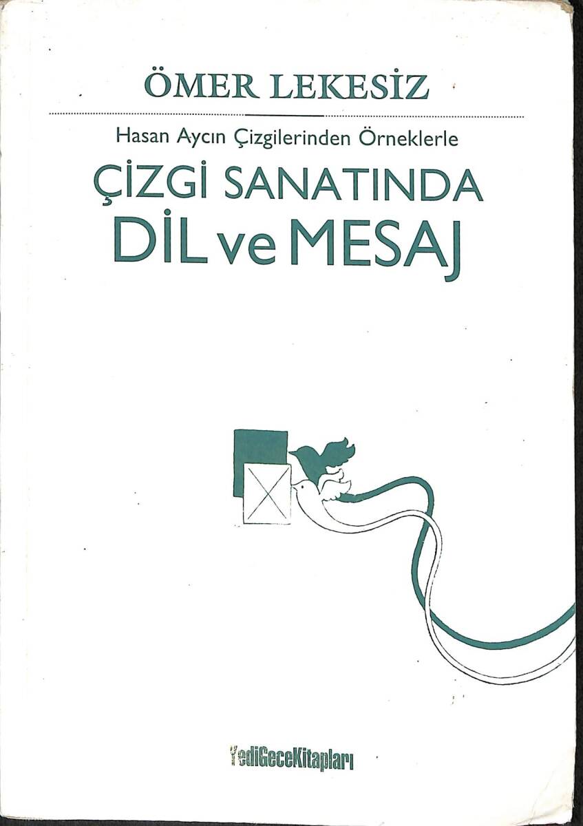 Çizgi Sanatında Dil ve Mesaj: Hasan Aycın Çizgilerinden Örneklerle NDR91623 - 1