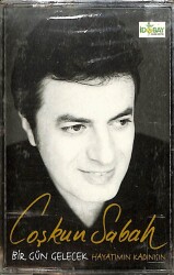 Coşkun Sabah – Bir Gün Gelecek / Hayatımın Kadını Kaset (Sıfır Kaset) KST29456 - 1