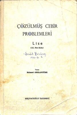 Çözülmüş Cebir Problemleri Lise 3 Fen Kolu KTP2092 - 1
