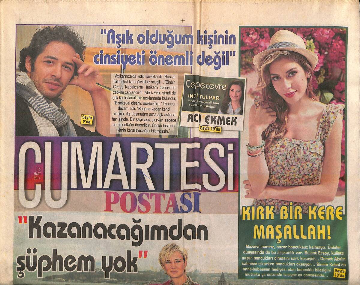 Cumartesi Postası 15 Mart 2014 - Mert Fırat: Aşık Olduğum Kişinin Cinsiyeti Önemli Değil - Sinem Kobal 'Kırk Bir Kere Maşallah' GZ138806 - 1