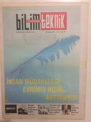 Cumhuriiyet Gazetesi Bilim Teknik Eki 30 Temmuz 2005 - İnsan Müdahalesi Evrimin Hızını Arttırıyor GZ23673 - 1