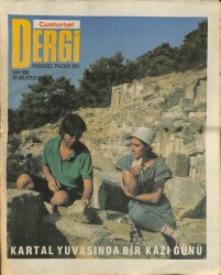 Cumhuriyet Dergisi 28 Ağustos 1988 Sayı 131 - Kartal Yuvasında Bir Kazı Günü NDR78062 - Gökçekoleksiyon