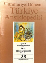 Cumhuriyet Dönemi Türkiye Ansiklopedisi Cilt 38 NDR79586 - Gökçekoleksiyon