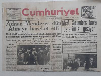 Cumhuriyet Gazete - 26 Nisan 1952 - Menderes Atinaya Gitti, Mareşal Saunders Hava Üslerimizi Geziyor GZ112847 - 1