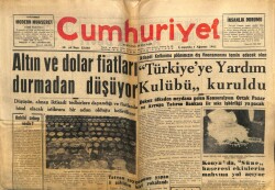 Cumhuriyet Gazetesi 1 Ağustos 1962 - Altın Ve Dolar Fiyatları Durmadan Düşüyor GZ103055 - 1