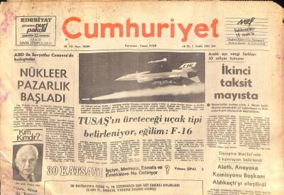 Cumhuriyet Gazetesi 1 Aralık 1981 - TUSAŞın Üreteceği Uçak Tipi Belirleniyor , Eğilim F-16 GZ119470 - 1