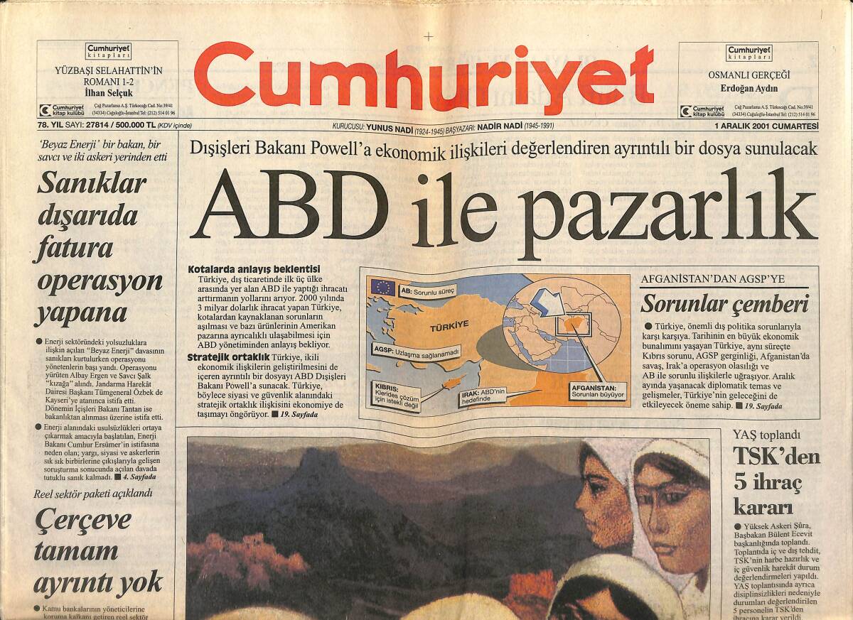 Cumhuriyet Gazetesi 1 Aralık 2001 - ABD İle Pazarlık - Arap Dünyası Laikleşmeli - Toprakbank da Fona Devredildi GZ151664 - 1