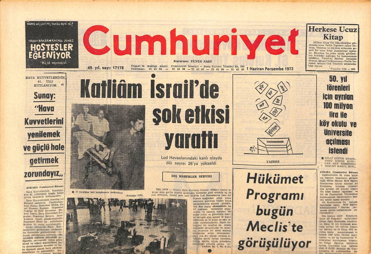 Cumhuriyet Gazetesi 1 Haziran 1972 - Katliam İsrail'de Şok Etkisi Yarattı! - İsrail'den Sert Bir Misilleme Bekleniyor! GZ143196 - 1