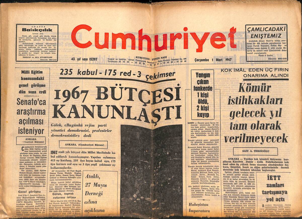 Cumhuriyet Gazetesi 1 Mart 1967 - 1967 Bütçesi Kanunlaştı - Dalida İntihara Teşebbüs Etti - Karakin'de Raşit Ali İsyan Ediyor GZ139795 - 1