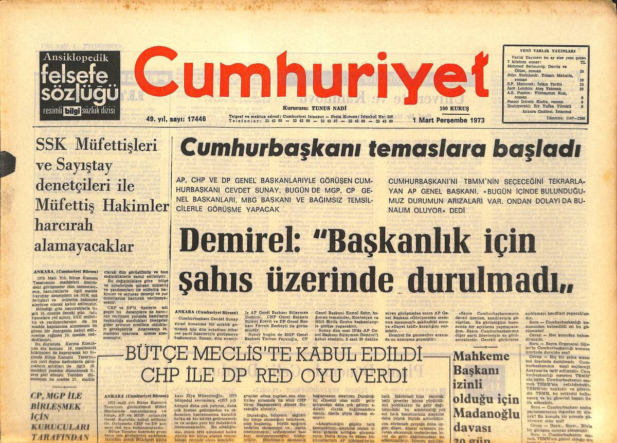Cumhuriyet Gazetesi 1 Mart 1973 - Süleyman Demirel : Başkanlık İçin Şahıs Üzerinde Durulmadı - Fenerbahçe İki Yenilginin Acısını İki Golle Aldı! GZ142636 - 1