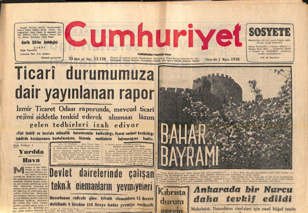Cumhuriyet Gazetesi 1 Mayıs 1958 - Ticari Durumumuza Dair Yayınlanan Rapor - Menderes İle Nehru Bugün Buluşacaklar! GZ139033 - 1