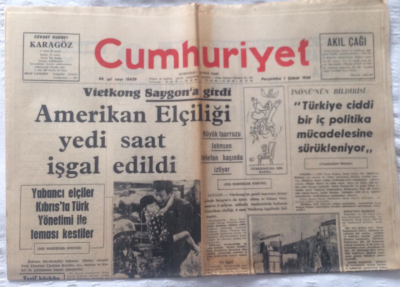 Cumhuriyet Gazetesi 1 Şubat 1968 - Amerikan Elçiliği 7 Saat İşgal Edildi - GZ19278 - 1