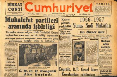 Cumhuriyet Gazetesi 1 Temmuz 1956 - Ellerinde Yedekparça Bulunanlar Vilayete Beyanname Verecek - Kıbrıs Planını Reddettik GZ119824 - 1