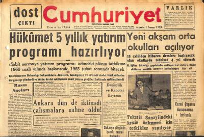 Cumhuriyet Gazetesi 1 Temmuz 1959 - Hükümet 5 Yıllık Yatırım Programı Hazırlıyor - Yeni Akşam Orta Okulları Açılıyor GZ120195 - 1