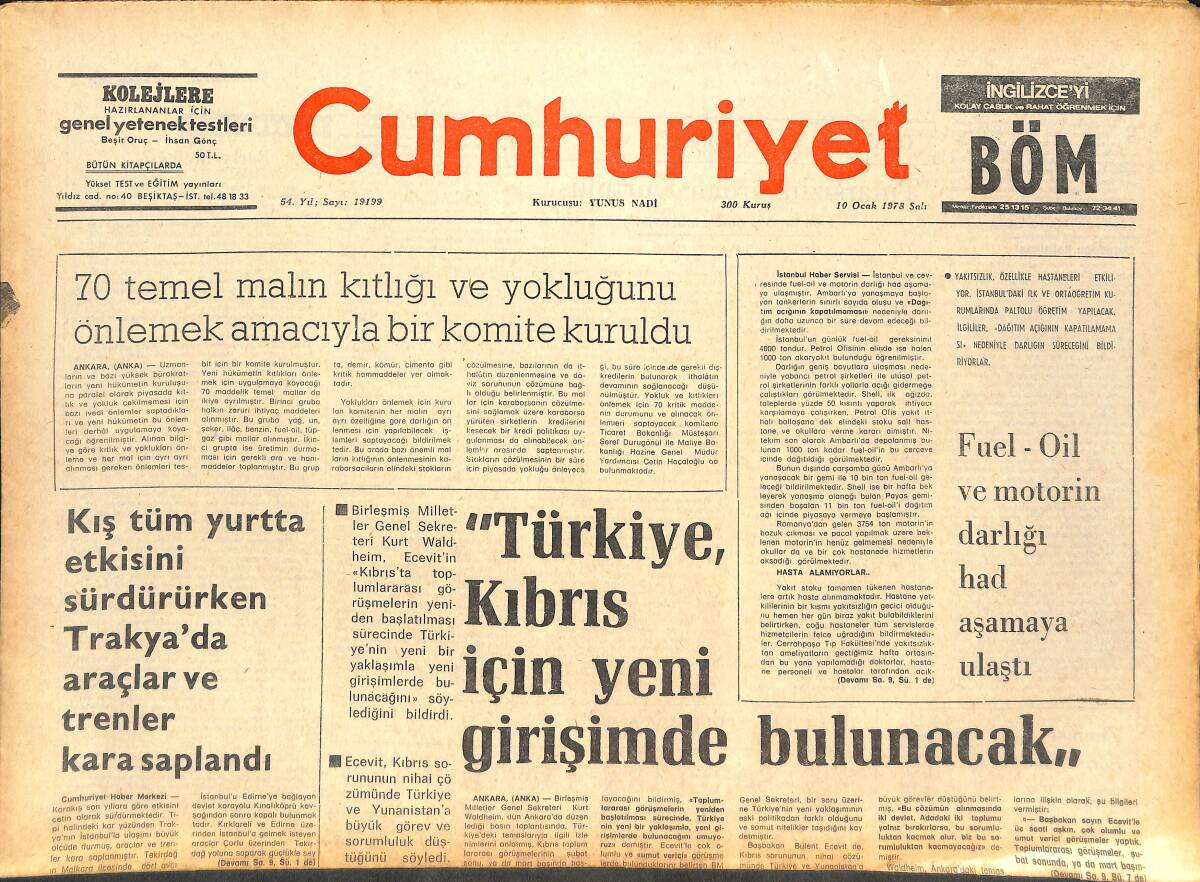 Cumhuriyet Gazetesi 10 0cak 1978 - Türkiye, Kıbrıs İçin Yeni Girişimde Bulunacak - ODTÜ Öğretim Üyeleri Derneği'ne Bir Kliniğe Patlayıcı Madde Atıldı GZ142795 - 1