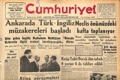 Cumhuriyet Gazetesi 10 Ağustos 1958 - Atina Görüşmeleri Bir Netice Vermedi - Ankarada Türk-İngiliz Müzakereleri Başladı GZ120312 - 1