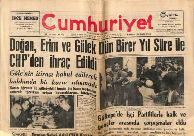 Cumhuriyet Gazetesi 10 Aralık 1962 - Doğan, Erim Ve Gülek Dün Birer Yıl Süre İle CHPden İhraç Edildi GZ70069 - 1
