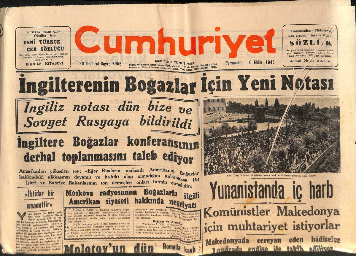Cumhuriyet Gazetesi 10 Ekim 1946 - İngiltere'nin Boğazlar İçin Yeni Notası - Yunanistan'da İç Harp GZ146778 - 1