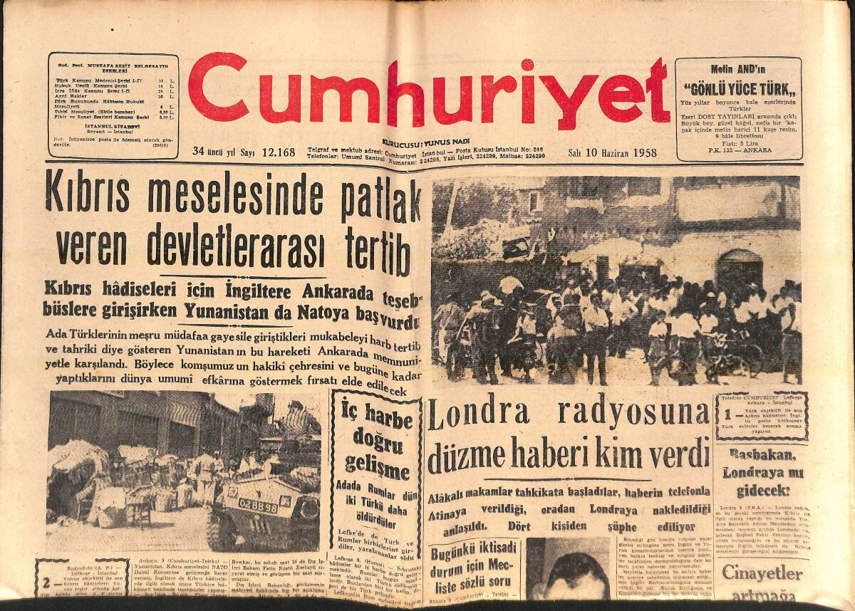 Cumhuriyet Gazetesi 10 Haziran 1958 - Kıbrıs Meselesinde Patlak Veren Devletlerarası Tertib - Londra Radyosuna Düzme Haberi Kim Verdi' GZ139207 - 1