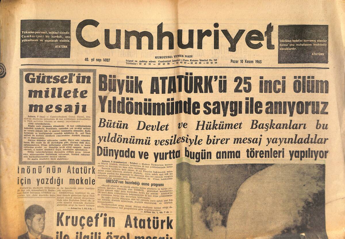 Cumhuriyet Gazetesi 10 Kasım 1963 - Büyük Atatürk'ün 25. Ölüm Yıldönümü, Kruçef'in Ata'ya Sözleri GZ134738 - 1