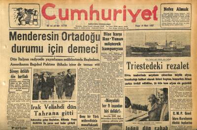 Cumhuriyet Gazetesi 10 Mart 1957 - Muş Ovası Sular Altında - Menderesin Ortadoğu Durumu İçin Demeci GZ120800 - 1