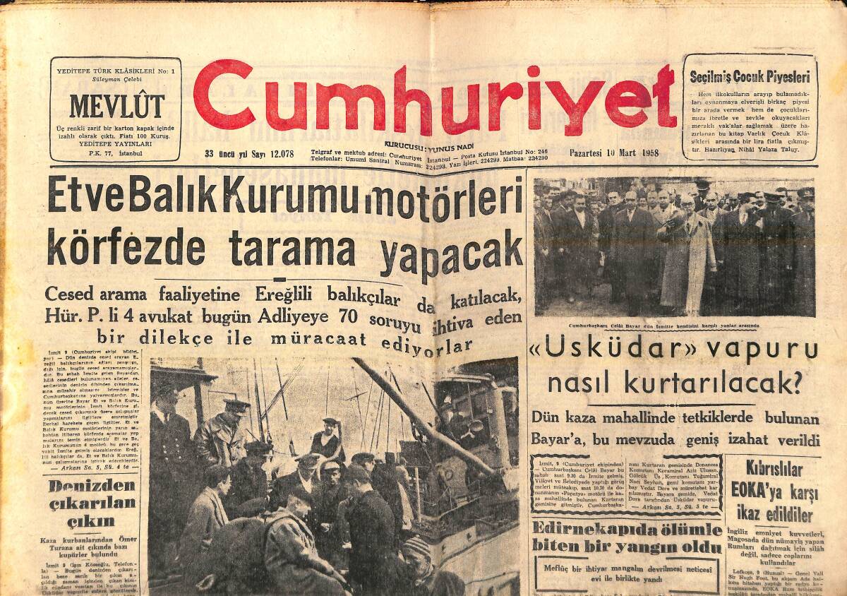 Cumhuriyet Gazetesi 10 Mart 1958 - Bir Türk Kızı Paris Radyosunda Başarı Kazandı - Türk Hukuk Kurumunun Kongresi - Nasır'ın Emrindeki Gestapolar GZ139141 - 1