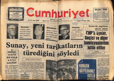 Cumhuriyet Gazetesi 10 Mart 1968 - Sunay , Yeni Tarikatların Türediğini Söyledi - İnönü , Hafif Bir Kalp Krizi Geçirdi GZ121330 - 1