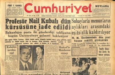 Cumhuriyet Gazetesi 10 Nisan 1958 - Prof. Nail Kubalı Dün Kürsüsüne İade Edildi - Galata Rıhtımına Yeni Bir Yolcu Salonu Yaptırılıyor GZ120505 - 1