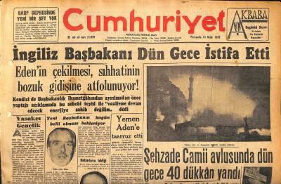 Cumhuriyet Gazetesi 10 Ocak 1957 - İngiliz Başbakanı Dün Gece İstifa Etti - Şehzade Camii Avlusunda Dün Gece 40 Dükkân Yandı GZ120241 - 1
