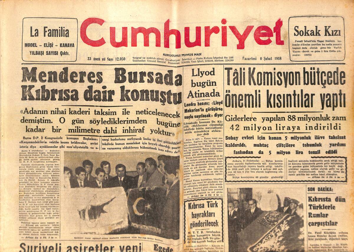 Cumhuriyet Gazetesi 10 Şubat 1958 - Andan Menderes Bursa'da Kıbrıs'a Dair Konuştu - Tunus Dün Paris'teki Sefirini Geri Çekti! GZ139233 - 1