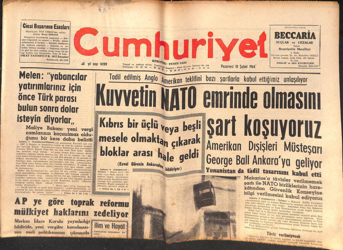 Cumhuriyet Gazetesi 10 Şubat 1964 - Amerika NATO Kuvvetine Katılmama Temayülünde - İlhami Evrensel İsviçre'de Boksa Devam Ediyor! GZ139940 - 1