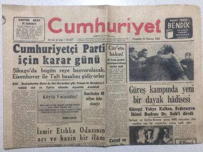 Cumhuriyet Gazetesi 10 Temmuz 1952 - Cumhuriyetçi Parti İçin Karar Günü GZ52473 - 1