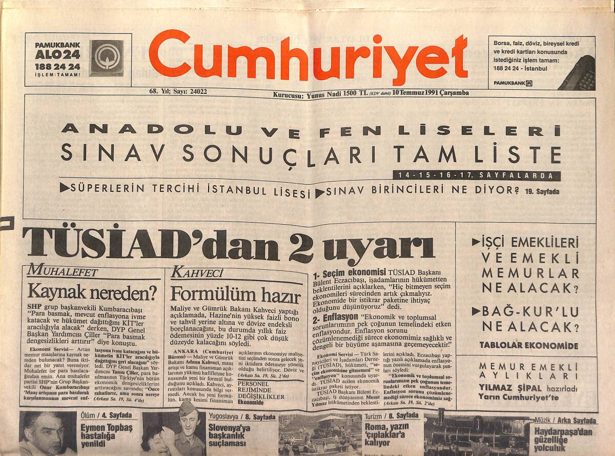 Cumhuriyet Gazetesi 10 Temmuz 1991 - TUSİAD'dan 2 Uyarı - George Bush : Kıbrıs Baş Belası GZ151657 - 1
