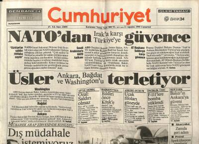 Cumhuriyet Gazetesi 11 Ağustos 1990 - NATOdan Türkiyeye Güvence, Üsler Terletiyor GZ75916 - 1
