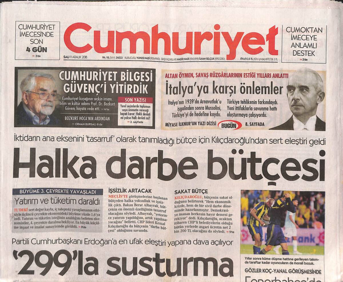 Cumhuriyet Gazetesi 11 Aralık 2018 - Halka Darbe Bütçesi - Adli Kontrolle Açlık - Fenerbahçe'de Ağır Travma GZ135497 - 1